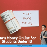 How-to-Earn-Money-Online-for-Students-Under-18