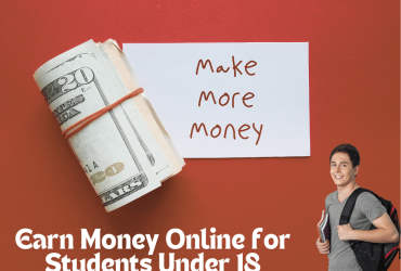 How-to-Earn-Money-Online-for-Students-Under-18