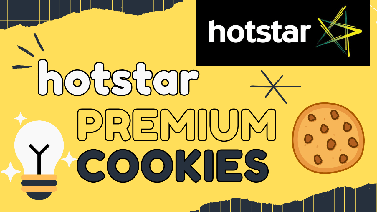 Hotstar Premium Cookies: Free Update 100% Working