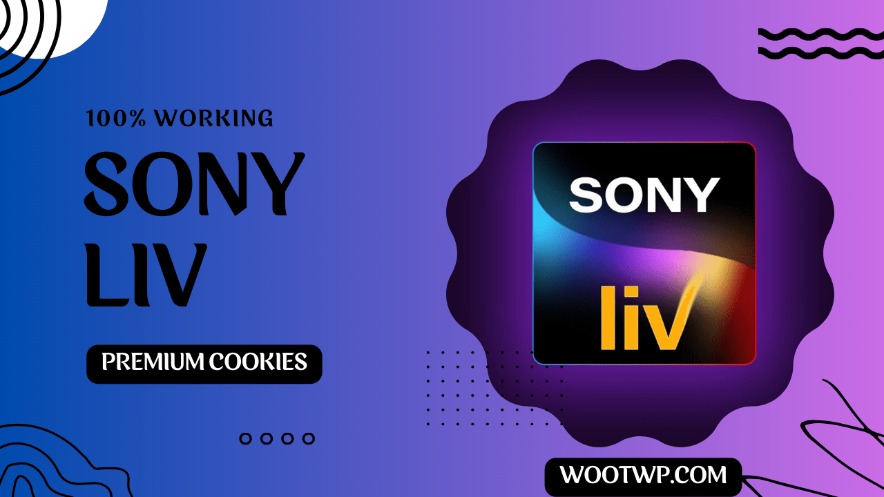 Sony liv Premium Cookies: Free Update 100% Working